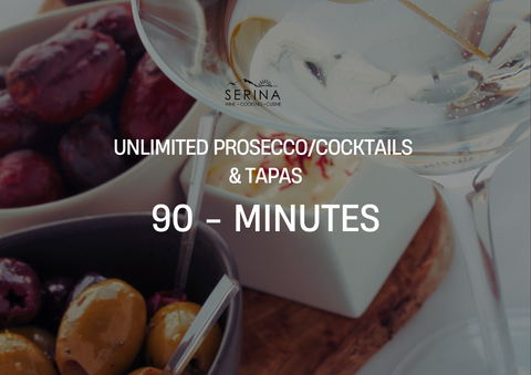 UNLIMITED PROSECCO COCKTAILS & TAPAS - 90 MINUTES